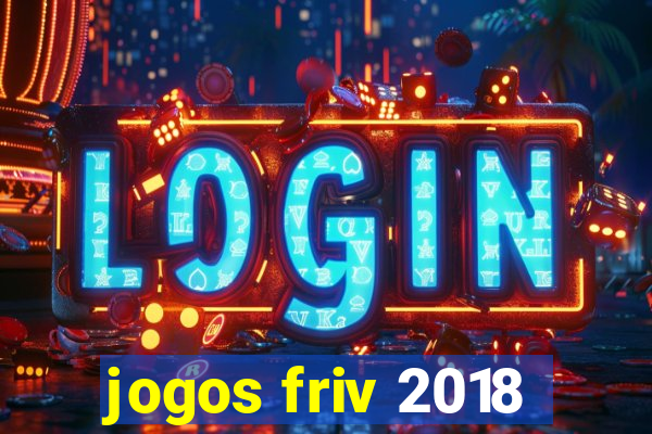 jogos friv 2018